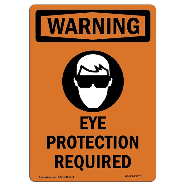 OSHA WARNING Sign, Eye Protection Required W/ Symbol, 14in X 10in Aluminum, 10" W, 14" H, Portrait